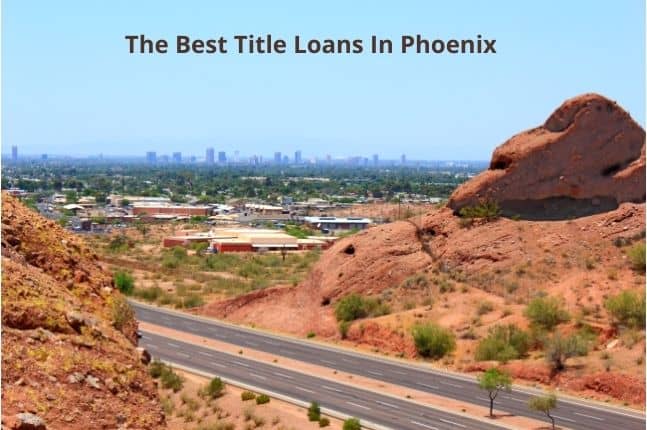 Compare lending rates for the best financing offers on title loans in Phoenix.
